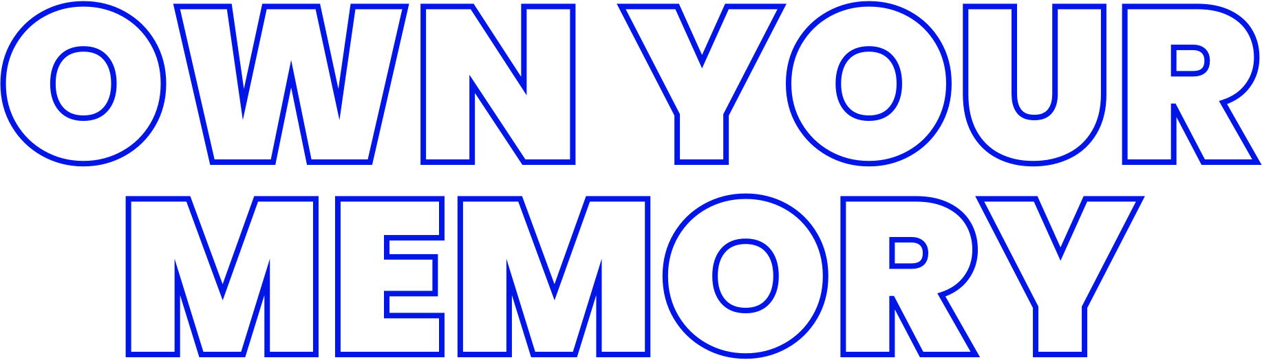 Own Your Memory